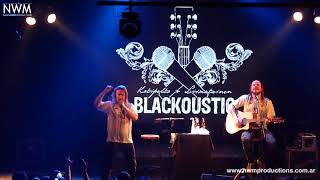 Blackoustic   Hunting High And Low - Roxy Live (Buenos Aires) [27/04/18] [HD]