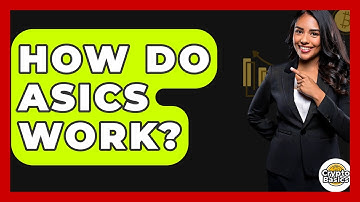 How Do ASICs Work? - CryptoBasics360.com