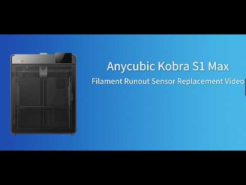 Kobra S1 Max Filament Runout Sensor Replacement Video