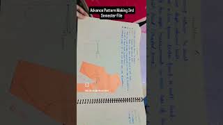 Advance Pattern Making 3rd Semester 👆File ♥️♥️♥️🪡✂️✂️✂️