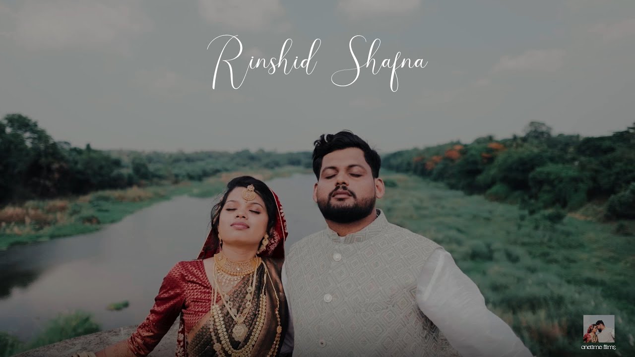 wedding highlights | onetime films | Rinshid & Shafna - YouTube
