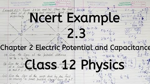 Ncert Example 2.3 | Chapter 2 | Electric Potential and Capacitance | Class 12 Physics