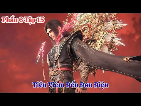 Đấu Phá Thương Khung Phần 6 Tập 15 Vietsub Tiêu Viêm Tới Đan Điện 