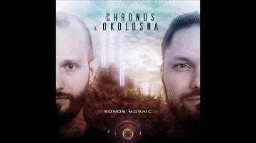 Chronos & OkoloSna - Sonos Mosaic [Full Album]
