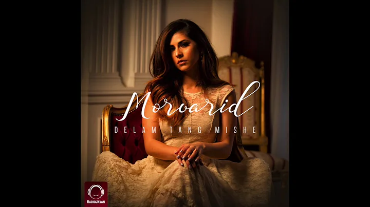 Morvarid - "Delam Tang Mishe" OFFICIAL AUDIO
