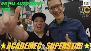ROYAL AUTO SHOW 2018 & ACADEMEG SUPERSTAR. ROYAL AUTO SHOW 2018 & ACADEMEG SUPERSTAR.