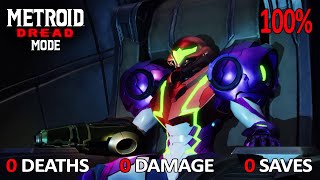 Metroid Dread Mode 100%: 0 Deaths, 0 Damage, 0 Saves