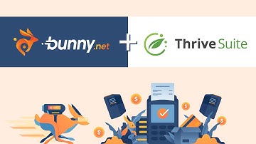 Best CDN to Use with Thrive Suite: BunnyNet