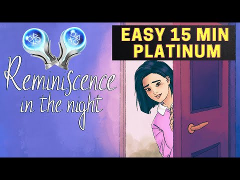 Reminiscence in the Night Trophy u0026 Achievement Guide - Full Platinum Walkthrough