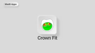 Medit App_Crown Fit v1.1 (ENG) screenshot 5