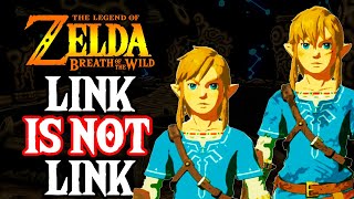 Link is Not Link in Breath of the Wild - Zelda Theory 