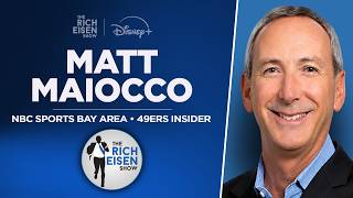 49ers Insider Matt Maiocco Talks McCaffrey, Kittle, Purdy & More with Rich Eisen | Full Interview