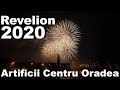 Artificii Centru Oradea - Revelion 2020