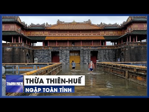 Video Thừa Thiên-Huế ngập diện rộng trên toàn tỉnh vì mưa... - youtube