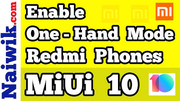How to Enable One-Hand Mode in Xiaomi Redmi Phones running MIUI 10