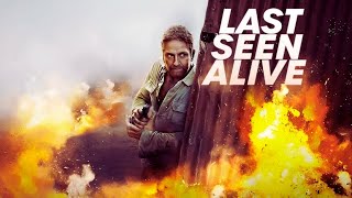 Last Seen Alive 2022 Movie Brian Goodman Gerard Butler Jaimie Alexander Review and Facts