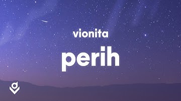 Vionita - Perih (Lirik)