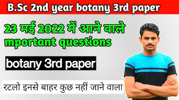 bsc 2nd year botany 3rd paper important questions / science foundation