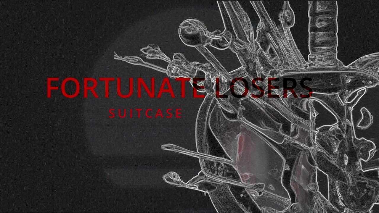 在 YouTube 上观看 FORTUNATE LOSERS - SUITCASE 在 YouTube 上观看 FORTUNATE LOSERS - SUITCASE