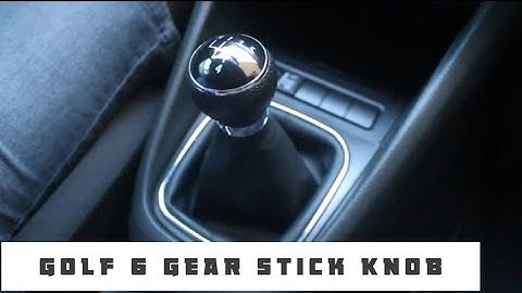 Vw Golf 6 Gear Stick Knob Replacement