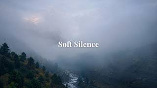 A Silence Soft Enough to Rest In 🌫️ Deep Calm Soundscape screenshot 4