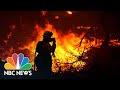 Watch: Wildfires Burn Through Northern California As Firefighters Battle Blazes | NBC News NOW