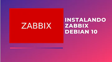 Como instalar zabbix Server no Debian?