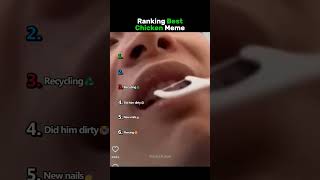 Ranking Best Chicken Meme Pt. 2