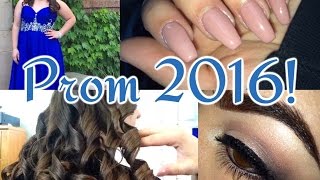 PROM VLOG 2016 | GET READY WITH ME!