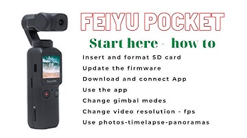 Feiyu Pocket START HERE How to format sd - firmware update - connect to app