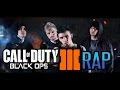 COD BLACK OPS 3 EPIC RAP | ZARCORT | CYCLO | KRONNO | PITER-G