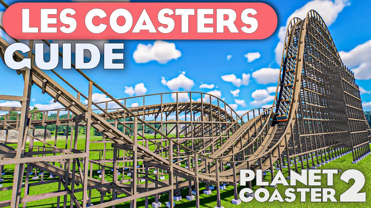 Comment Faire Fonctionner Une Montagne Russe Dans Planet Coaster