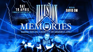 Illusion Memories Livestream with David DM