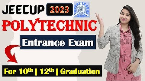Polytechnic Admission 2022, JEECUP Polytechnic 2022, UPJEE 2022, Polytechnic Form online 2022