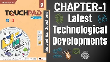 TOUCHPAD PRIME Ver 2.1 | Class 8 | Chapter 1 | Latest Technological Developments | #debs coding hub