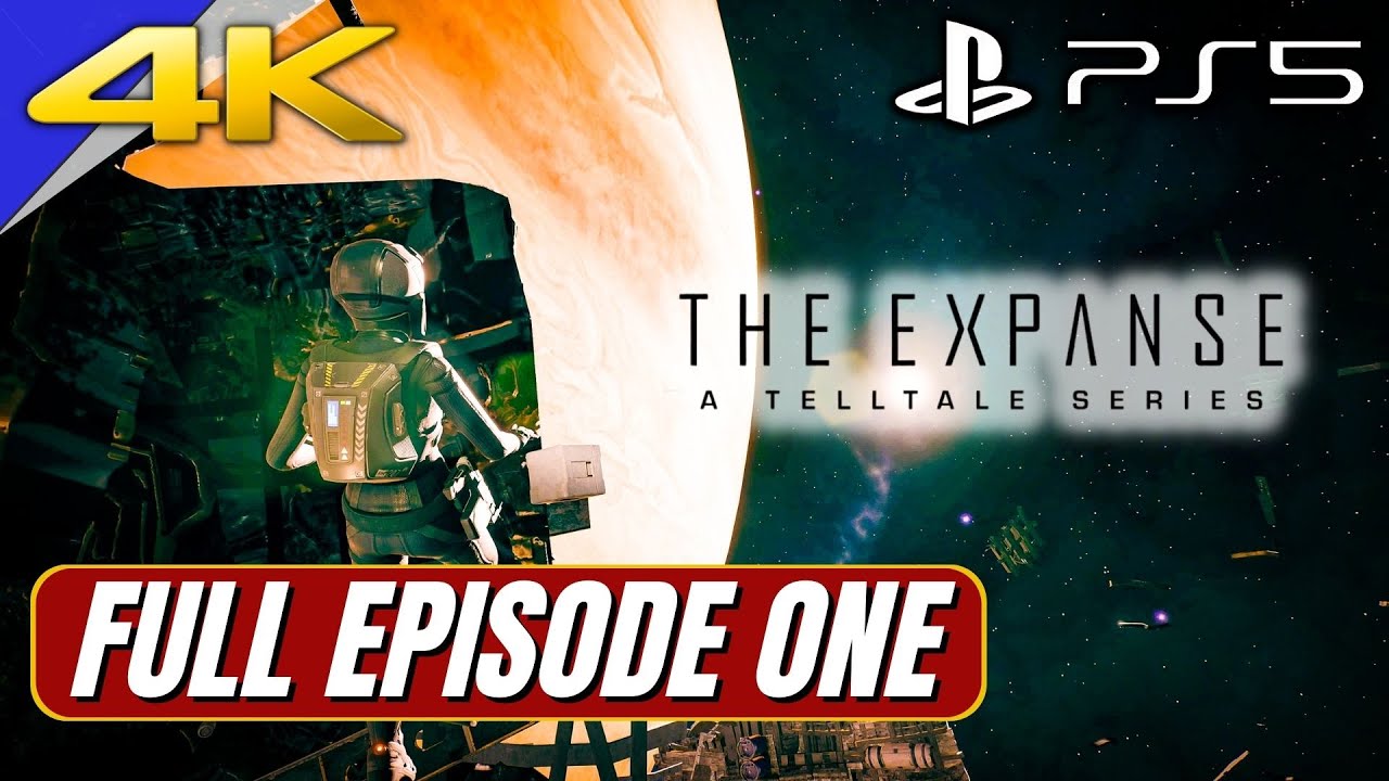THE EXPANSE EPISODE 1 FULL Gameplay Walkthrough [4K 60FPS]No