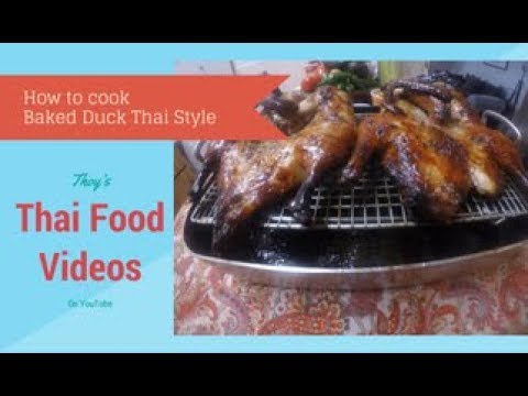 How To Make Baked duck-Authentic Thai Recipe For Baked Duck