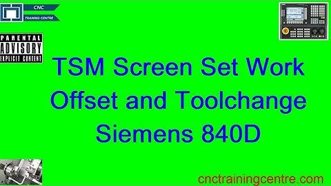 TSM Screen Siemens 840 D Tool Change and More