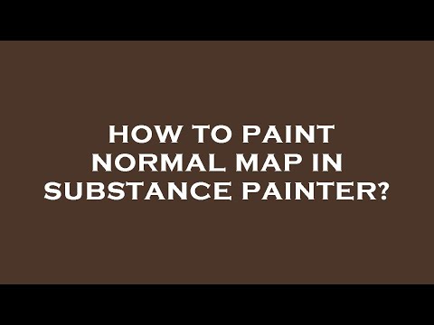 How to paint normal map in substance painter?