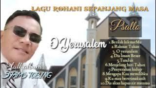 LAGU ROHANI -PSALLO__Syams tobing