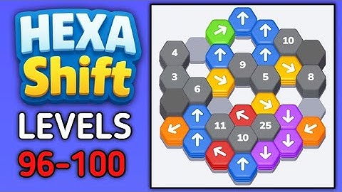 Hexa Shift Levels 96 97 98 99 100 Gameplay Walkthrough
