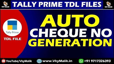 Automatic Cheque Number Generation TDL File in Tally Prime | Tally Prime Free TDL Download