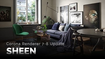 Sheen | Corona Renderer 7 - 8 Update | 4pixos Academy