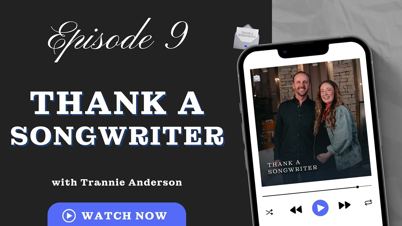 Trannie Anderson | Thank A Songwriter Episode 9