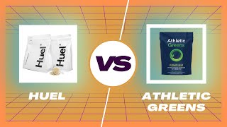 Huel vs Athletic Greens - Which One Should You Get?  (The Ultimate Comparison)