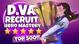 D.va Hero Mastery: Recruit | TOP 500 FINISH!!!! | OVERWATCH 2