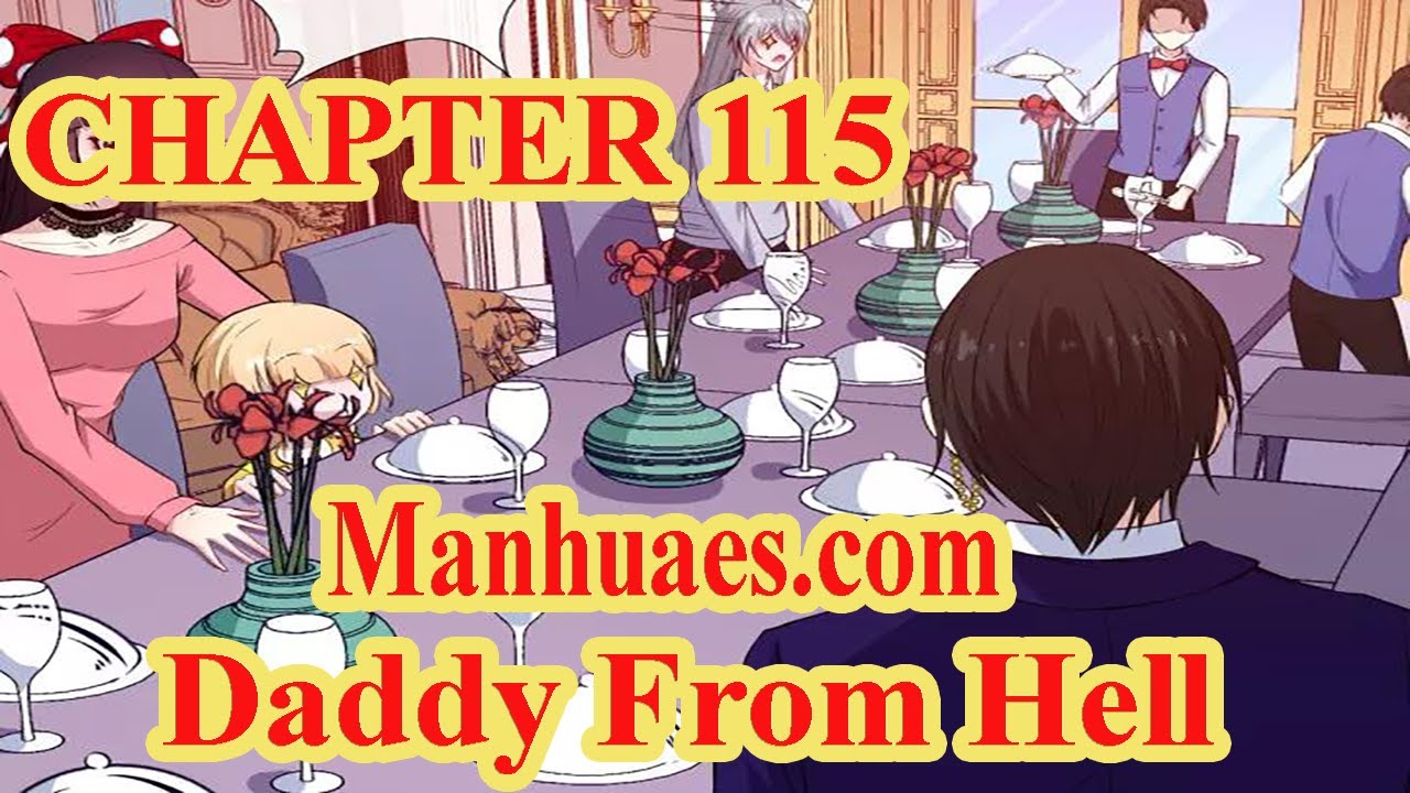 Daddy From Hell Chapter 115 [English Sub] | MANHUAES.COM - YouTube