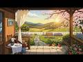 Sunrise Garden Lofi Coffee Lofi Music To Chill Relax Study In Peace 