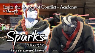 (Original) Ignite the Embers of Conflict - Academy [Sparks, A Tale of Ink | Soundtrack]