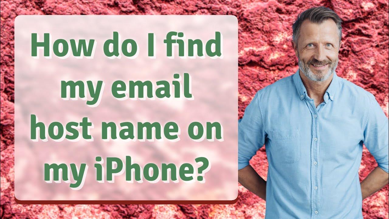 how-do-i-find-my-email-host-name-on-my-iphone-youtube